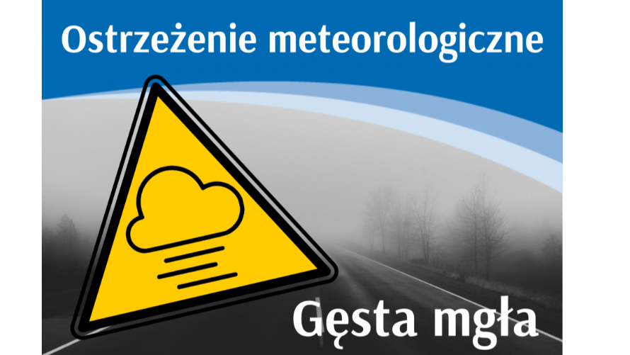 Ostrzeżenie meteo - Gęsta mgła (9-10.10)