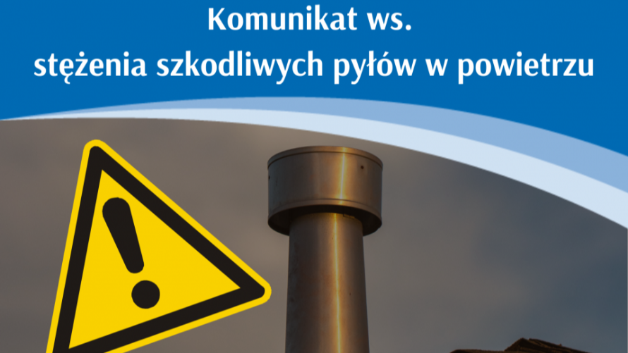 Komunikat ws. stężenia szkodliwych pyłów w powietrzu - 9.01.2024