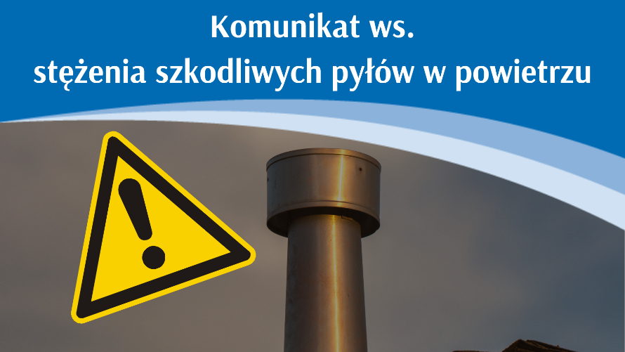 Komunikat ws. stężenia szkodliwych pyłów w powietrzu - 31.03-1.04