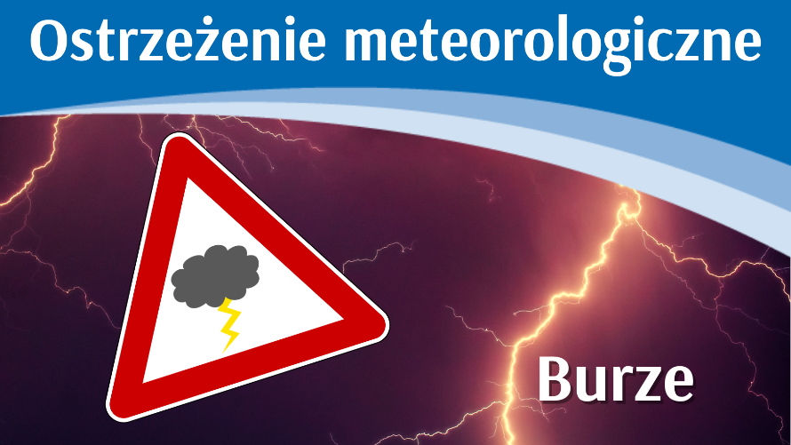 Ostrzeżenie meteo - burze (24,25,26.05) - AKTUALIZACJA 26.05