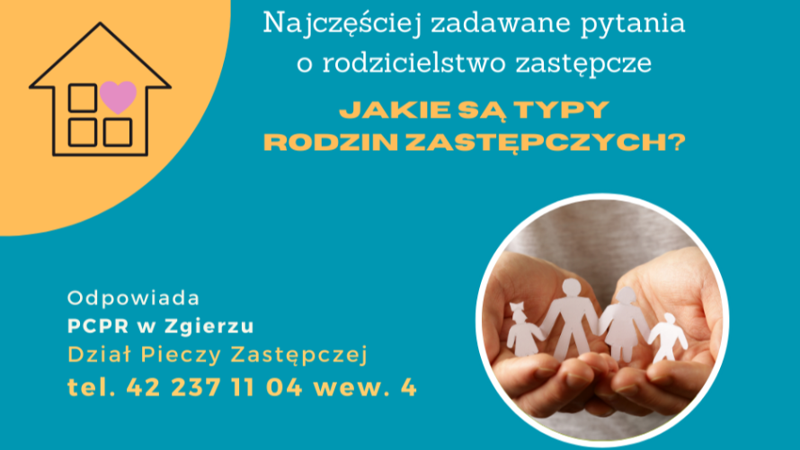 Jakie są typy rodzin zastępczych?