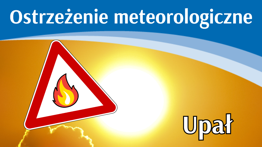 Ostrzeżenie meteo - upał (14.08)