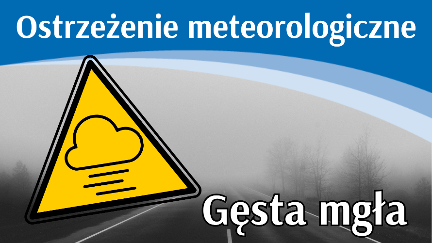 Ostrzeżenie meteo - Gęsta mgła (15-16.10)