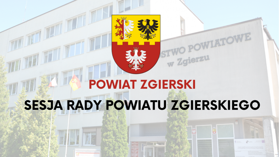 Transmisja z obrad XXXVIII sesji Rady Powiatu Zgierskiego