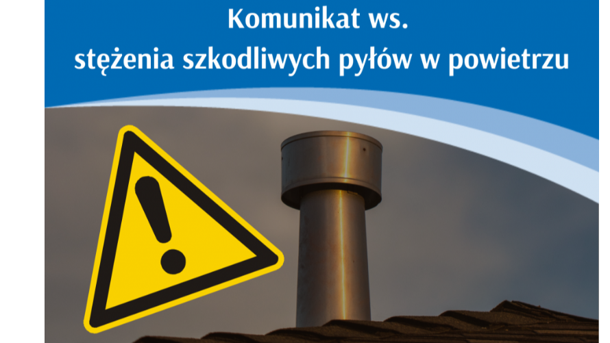 Komunikat ws. stężenia szkodliwych pyłów w powietrzu - 22.01.2025