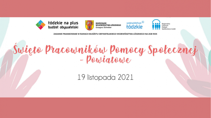 Baner z napisem "Święto Pracowników Pomocy Społecznej - Powiatowe" z logotypami