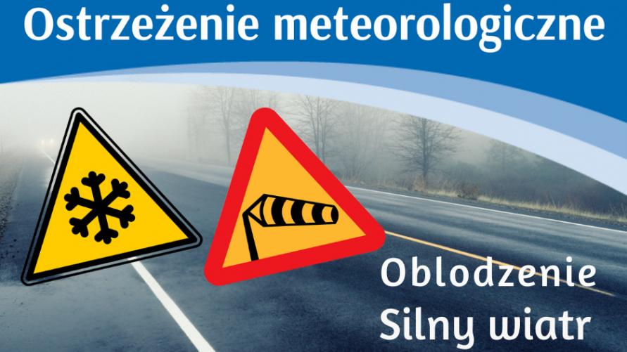Ostrzeżenie meteorologiczne – silny wiatr i oblodzenie