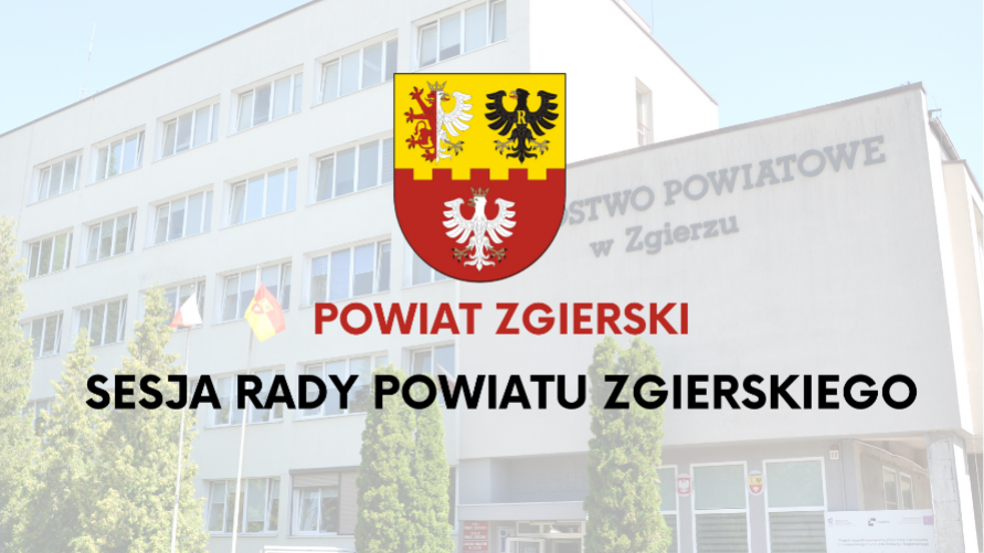  Transmisja z obrad XII sesji Rady Powiatu Zgierskiego