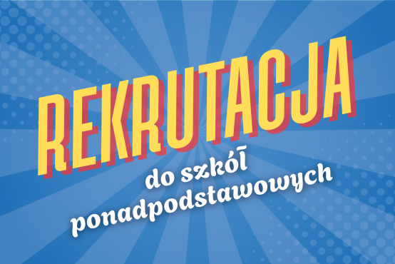 Baner z napisem Rekrutacja do szkół ponadpodstawowych