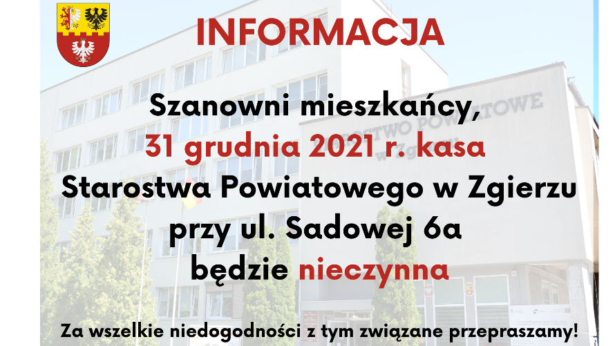 31 grudnia 2021 r. kasa starostwa przy ul. Sadowej będzie nieczynna