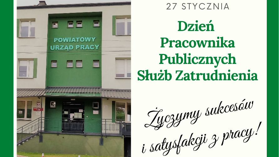 Grafika z napisem: 27 stycznia Dzień Pracownika Publicznych Służb Zatrudnienia. Życzymy sukcesów i satysfakcji z pracy. 