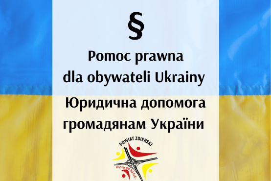 Grafika z napisem w języku polskim i ukraińskim: Pomoc prawna dla obywateli Ukrainy.