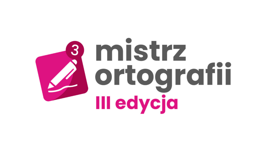 III. edycja konkursu Mistrz Ortografii